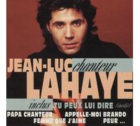 Lahaye, Jean-Luc - Jean-Luc Lahaye Chanteur