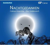 Nachtgedanken - Calmus Ensemble