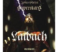 Laibach - Jesus Christ Superstars