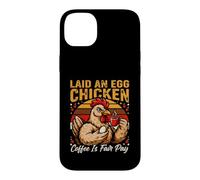 Laid An Egg Chicken Coffee Is Fair Pay Humor Case for iPhone 14 Plus