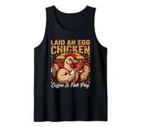 Laid an Egg Chicken Coffee is Fair Pay Humor Tank Top