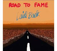 LAID BACK - ROAD TO FAME