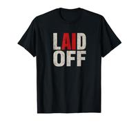 Laid Off AI Automation Job Humor for Tech Workers Value Graphic T-Shirt
