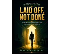 Laid Off, Not Done!: A Strategy for AI-Driven Career Displacement