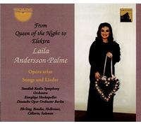 Laila Andersson-Palme - From Queen of the Night to Elektra - Opera Arias, Songs & Lieder