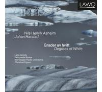 Laila Goody, Petronella Barker, Norwegian Radio Orchestra, C - Nils Henrik Asheim & Johan Harstad: Grader Av Hvitt / Degree