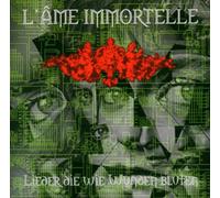 L'aime Immortelle - Lieder Die Wie Wunden Bluten