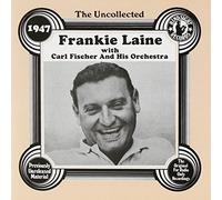Laine, Frankie - Vol. 1-1947-Uncollected