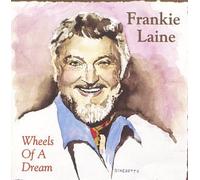 Laine, Frankie - Wheels of a Dream