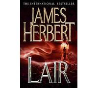 Lair: The horrifying continuation of a bestselling classic from the Master of Horror (The Rats Trilogy, 2)