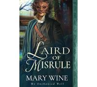 Laird of Misrule: A Medieval Historical Romance (The Enchanted Well)