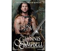 Laird of Smoke: A Secret Identity Scottish Medieval Romance Adventure: 3 (The Warrior Lairds of Rivenloch)