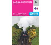 Lairg & Loch Shin Map | Loch Naver | Ordnance Survey | OS Landranger Map 16 | Scotland | Walks | Cycling | Days Out | Maps | Adventure