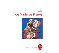 Lais de Marie de France (Ldp Let.Gothiq.)