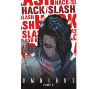 Laiso, Emilio - Hack/Slash Omnibus Volume 6 (HACK SLASH OMNIBUS TP)