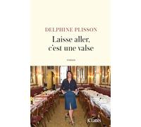 Laisse aller, c'est une valse