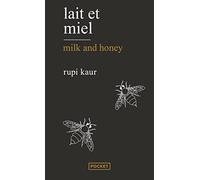 Lait et miel/Milk and honey