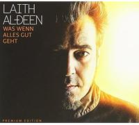 LAITH AL-DEEN - Was Wenn Alles Gut Geht