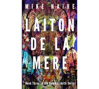 Laiton de la Mere: Book Three in the Hammersmith Series