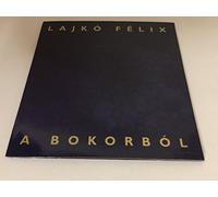 Lajko, Felix - Bokorbol