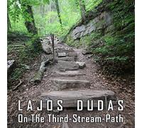 Lajos Dudas – On the Third-Stream-Path – CD Digipak – Membran