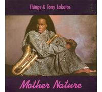 LAKATOS,TONY - MOTHER NATURE