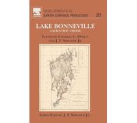 Lake Bonneville: A Scientific Update (Developments in Earth Surface Processes): Volume 20