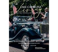 Lake Carolina Living July 2025 Issue