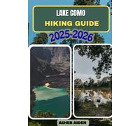 Lake Como Hiking Guide 2025-2026: 75 (Trailwise: The 2025 Hiking Series)