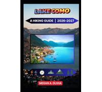 Lake Como Hiking Guide 2026-2027: 10 (Trailbound America Series)