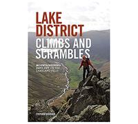 Lake District Climbs and Scrambles: Mountaineering Days Out on the Lakeland Fells