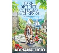 Lake District Cottages and Corpses: A Dual-Timeline Mystery: 9 (The Homeswappers)
