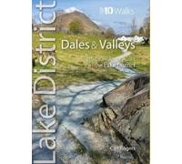 Lake District Dales & Valleys : Classic low level walks in the Lake District