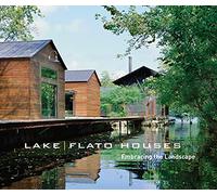 Lake|Flato Houses: Embracing the Landscape