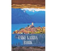 Lake Garda book: lined notebook with a glossy cover - journal for travel, book of memories - take it anywhere (6"x9")
