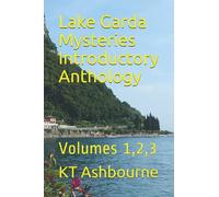 Lake Garda Mysteries Introductory Anthology: Volumes 1,2,3 (Box Set Lake Garda Mysteries)