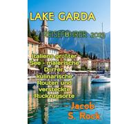 LAKE GARDA REISEFÜHRER 2025