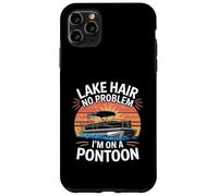 Lake Hair No Problem Im On A Pontoon Boat Life Case for iPhone 11 Pro Max