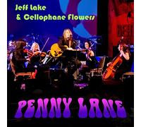 Lake, Jeff & the Cellophane Flowers - Penny Lane