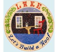 Lake - Let'S Build A Roof [VINYL]