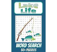 Lake Life Word Search: 50+ Puzzles about Lake Activities, Fishing, Boating, and More | 6x9, 110 Pages | Gift for Lake Lovers, Trips, Adults and Kids, Birthdays, Holidays, Travel