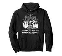 Lake Mountain Hiking - Not All Those Who Wander Are Lost Pullover Hoodie