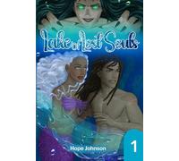 Lake of Lost Souls: Volume 1