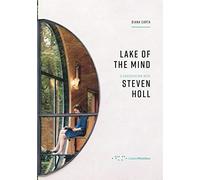 Lake of the mind: A conversation with Steven Holl