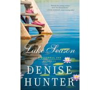 Lake Season : Sweet, Small-Town Summer Romance