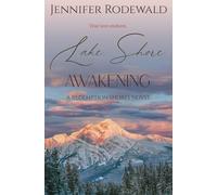 Lake Shore Awakening: A Christian novel: 4 (Redemption Shores)