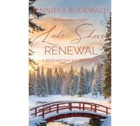 Lake Shore Renewal: A Redemption Shores Novel
