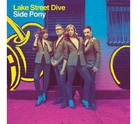 Lake Street Dive - Side Pony [VINYL]