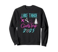 Lake Tahoe Girls Trip 2025 Vacation Party Matching Travel Sweatshirt