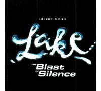 Lake - The Blast of Silence